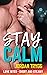 Stay Calm