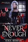 Never Enough (Their Blood #1) Never Enough (Their Blood #1)