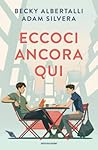 Eccoci ancora qui by Becky Albertalli
