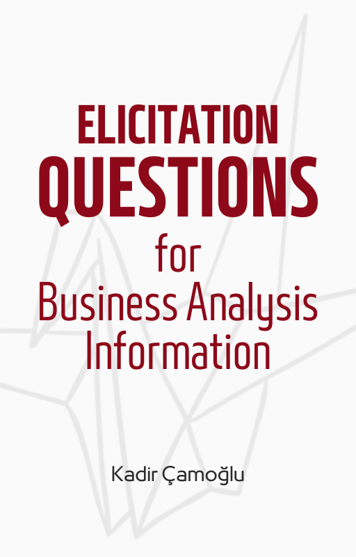 Elicitation Questions for Business Analysis Information (Unknown Binding)
