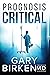 Prognosis Critical: An Auth...