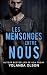 Les Mensonges Entre Nous (French Edition)