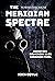 The Meridian Spectre (The M...