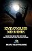 Entangled No More: Women Wh...