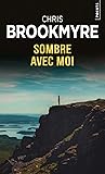 Sombre avec moi