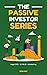 The Passive Investor Series - August 2022 by Ron Kay