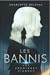 Les Bannis: Les premières pierres (Les Bannis, #1)