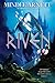 Riven (Riven, #1)