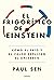 El frigorífico de Einstein: Cómo el frío y el calor explican el universo (Contextos)