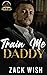 Train Me Daddy (Mafia Daddi...