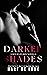 Darker Shades (House of Ski...