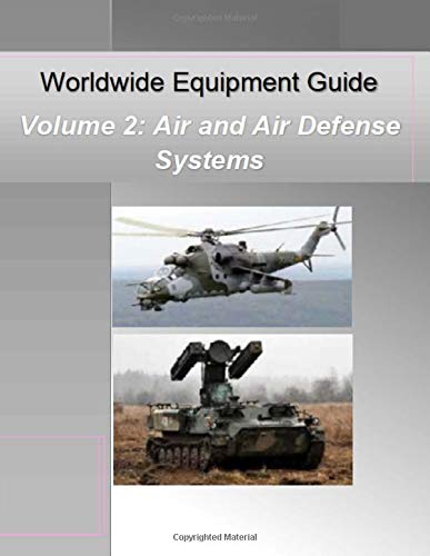 OPFOR Worldwide Equipment Guide: Volume 2: Air and Air Defense Systems (Paperback)