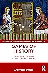 Games of History:...