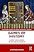 Games of History by Apostolos Spanos