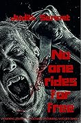 No One Rides For Free