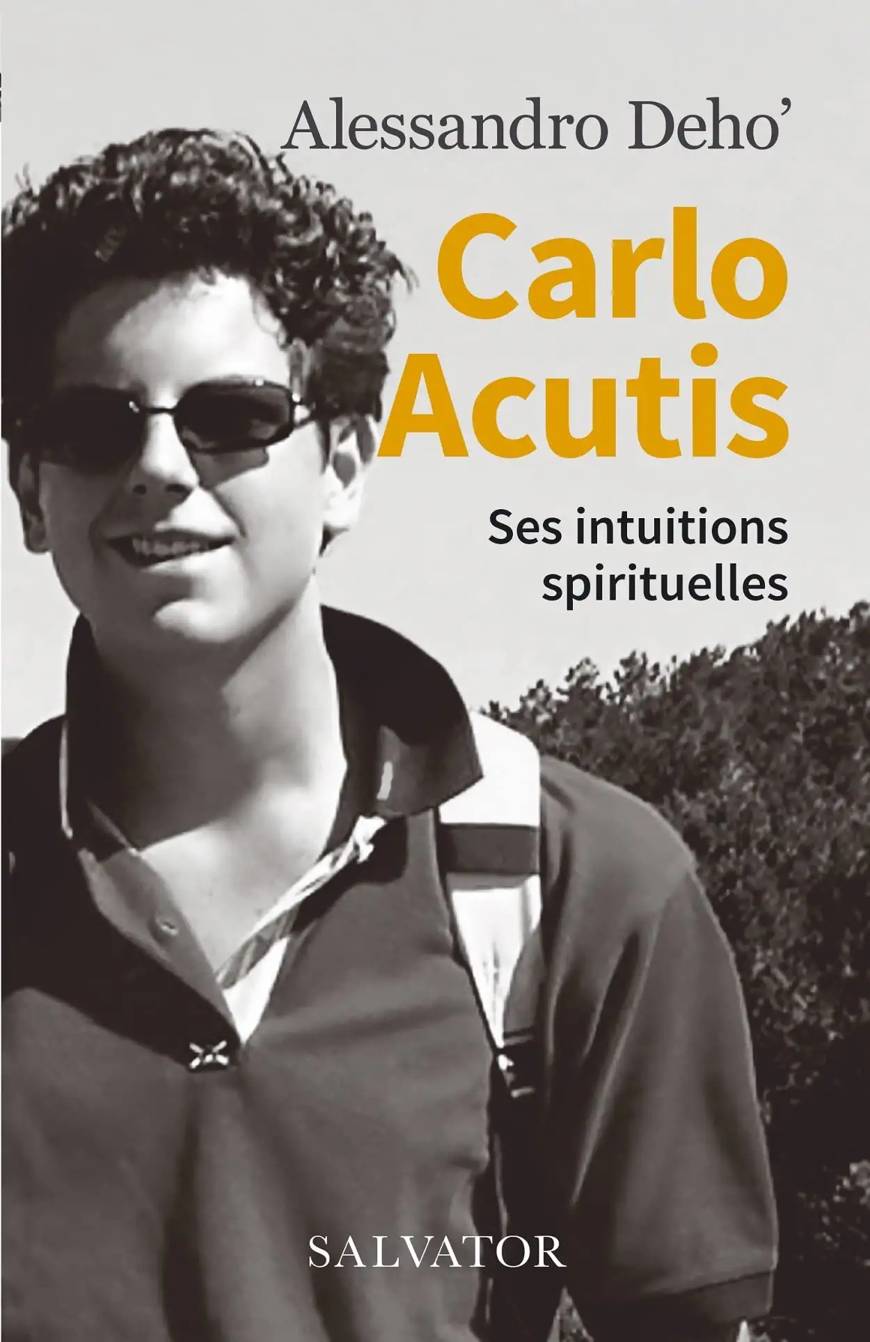 Carlo Acutis: Ses intuitions spirituelles (Paperback)