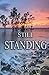 Still Standing: Unshakable ...