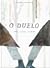 O Duelo