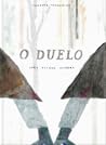 O Duelo by Inês Viegas Oliveira