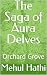 The Saga of Aura Delves by Mehul Hathi The Saga of Aura Delves by Mehul Hathi