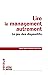 Lire le management autremen...