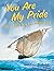 You Are My Pride by Carole Boston Weatherford