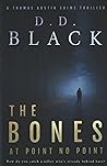 The Bones at Point No Point by D.D. Black