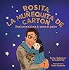 Rosita, la muñequita de cartón: Una tierna historia de amor de padre