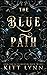 The Blue Path (Blushing Moon #2)