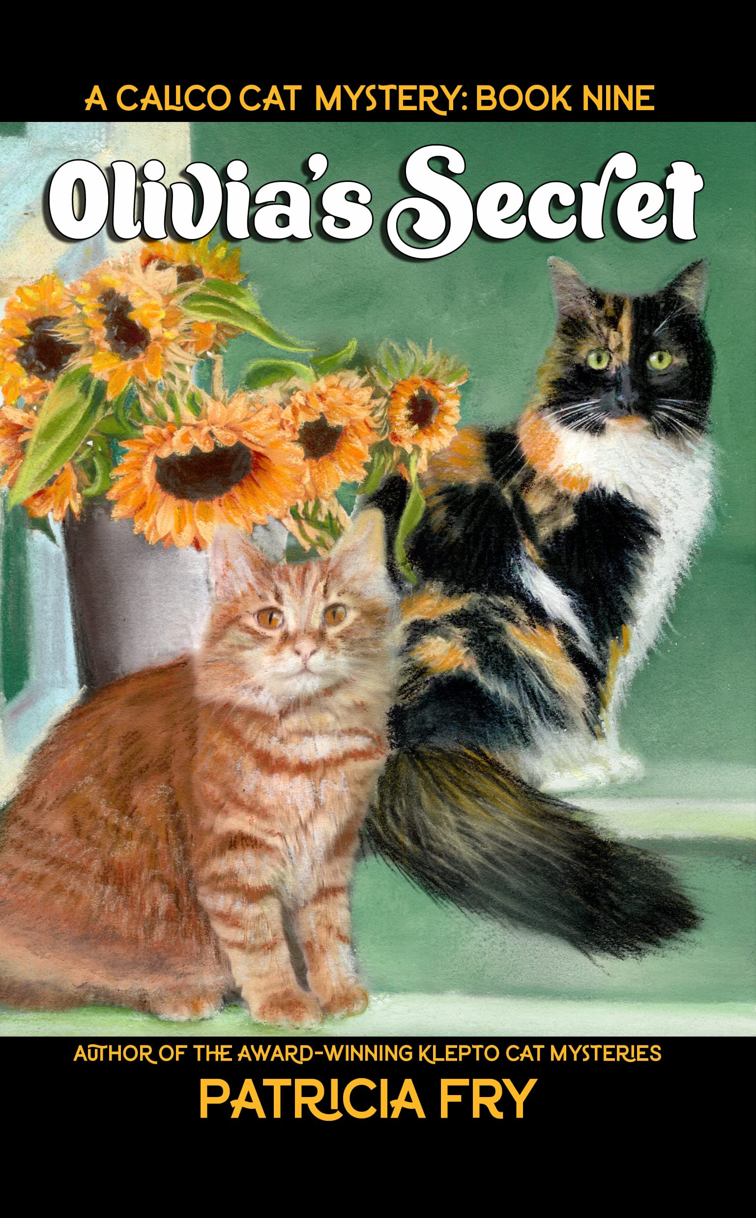 Olivia’s Secret : A Calico cat Mystery (Kindle Edition)
