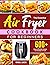 The Essential Air Fryer Coo...