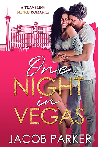 One Night in Vegas (A Traveling Flings Romance #1)