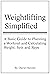 Weightlifting Simplified: A...