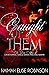 Caught Up In Them by Naimah Elise Robinson