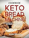 Keto Bread Machin...