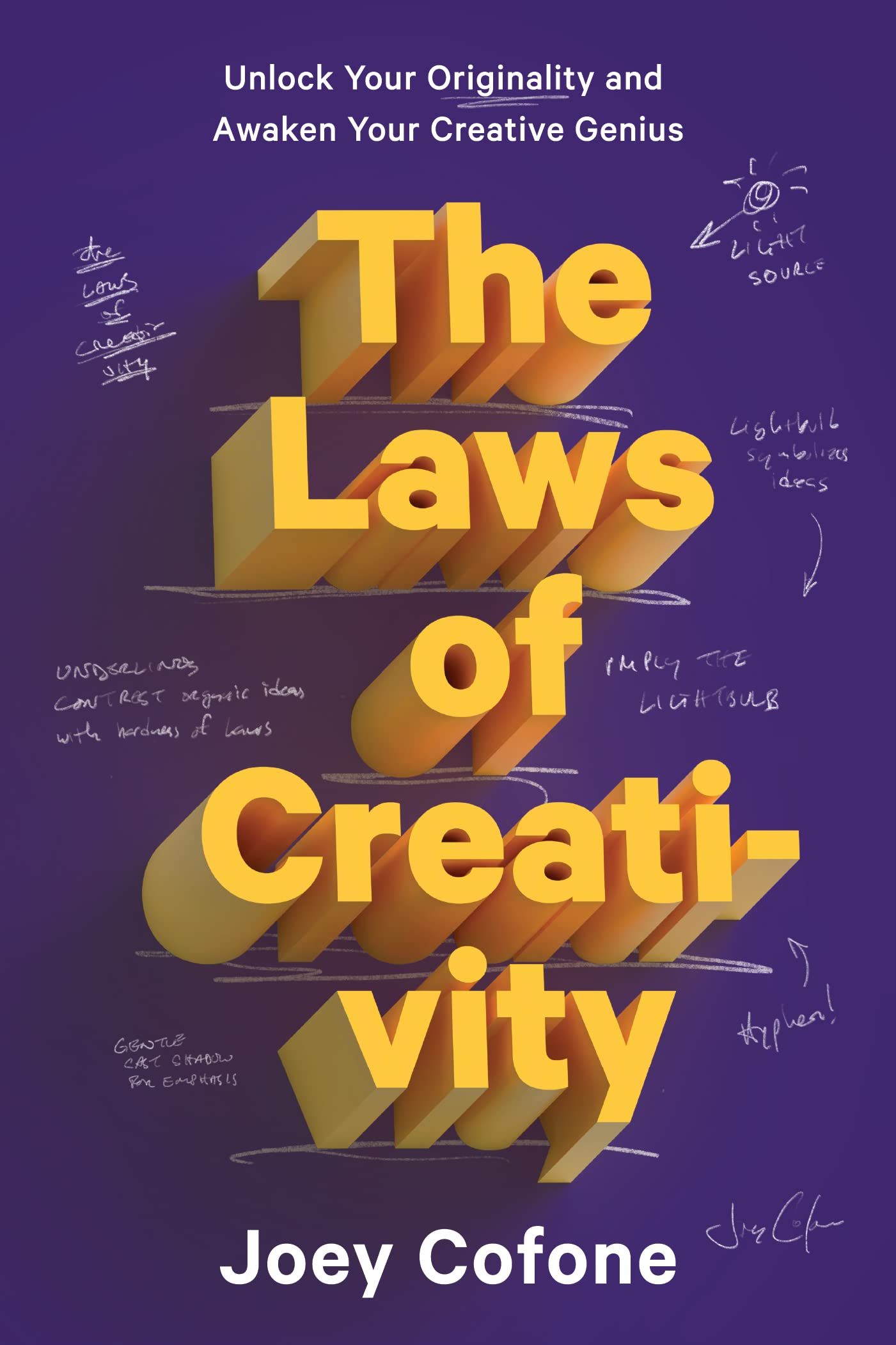 The Laws of Creativity: Unlock Your Originality and Awaken Your Creative Genius (Kindle Edition)