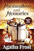 Marshmallows and Memories