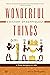 Wonderful Things: A History of Egyptology, Volume 1: From Antiquity to 1881