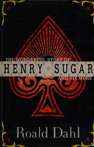 The Wonderful Story of Henry Sugar and Six More