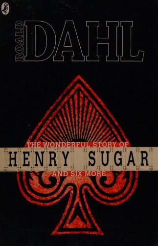The Wonderful Story of Henry Sugar and Six More