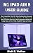 M1 IPAD AIR 5 USER GUIDE: T...