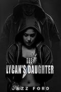 The Lycan's Daughter
