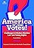 America Votes!: Challenges ...