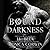 Bound to Darkness (Doubeck Crime Family, #3)