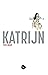 Katrijn by Yves Bigot