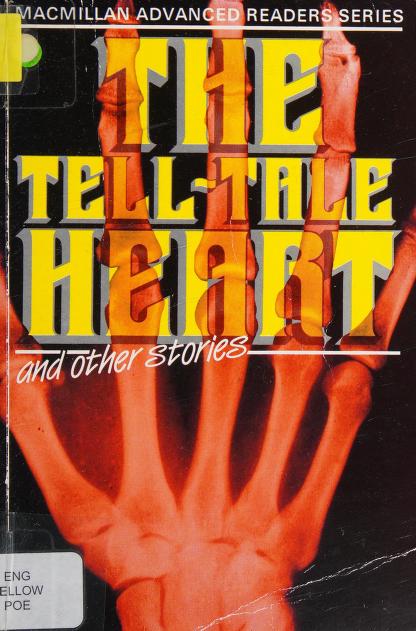 The Tell Tale Heart and Other Stories