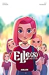 Elle(s) Vol. 1: T...