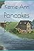 Pancakes for Breakfast: A gripping book about a life-changing friend and tenacious ghosts.
