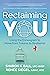 Reclaiming YOU: Using the Enneagram to Move from Trauma to Resilience