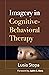 Imagery in Cognitive-Behavioral Therapy by Lusia Stopa DPhil